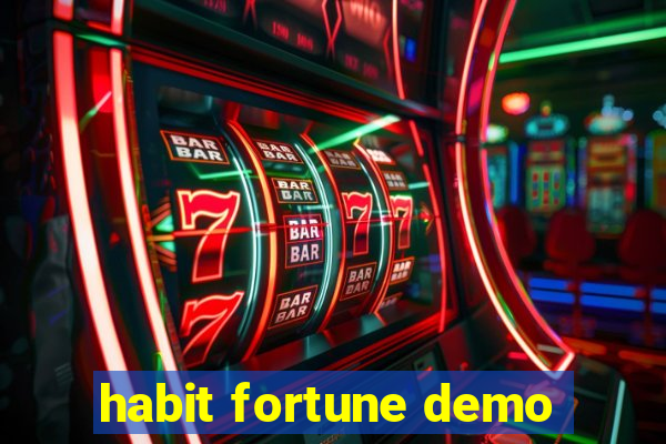 habit fortune demo